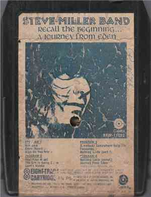 Steve Miller Band - Recall the Beginning...A Journey From Eden