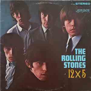 The Rolling Stones - 12 X 5