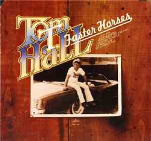 Tom T. Hall - Faster Horses