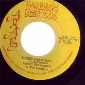 Turnell McCormack, Arab Squad & The Cordells - Three Card Man