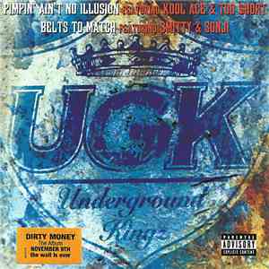 UGK - Pimpin' Ain't No Illusion / Belts To Match