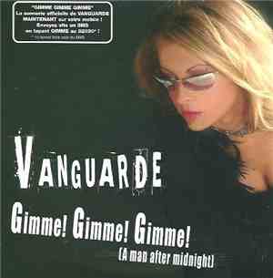 Vanguarde - Gimme! Gimme! Gimme! (A Man After Midnight)