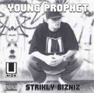 Young Prophet - Strikly Bizniz