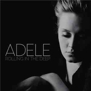 Adele  - Rolling In The Deep