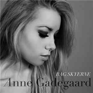 Anne Gadegaard - Bag Skyerne