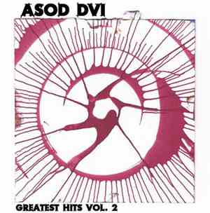 Asod Dvi - Greatest Hits Vol. 2