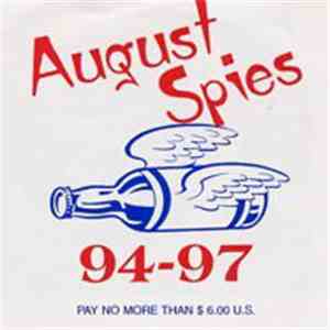 August Spies - 94'-97'