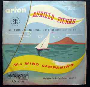 Aurelio Fierro Con L'Orchestra Napoletana Della Canzone - Melodie Del Golfo ...