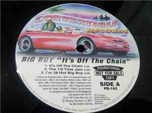 Big Boy  - It's Off The Chain