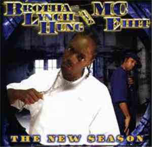 Brotha Lynch Hung, MC Eiht - The New Season (Clean Edited Version)