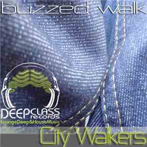 City Walkers - Buzzed Walk