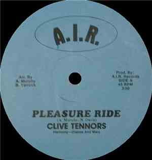 Clive Tennors - Pleasure Ride / Sexy Ride