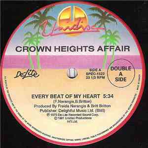 Crown Heights Affair - Every Beat Of My Heart / Say A Prayer For Two / I'm  ...