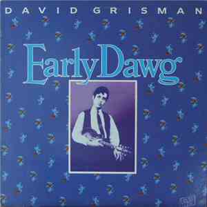 David Grisman - Early Dawg