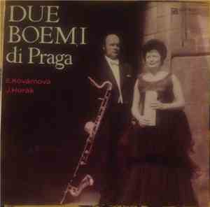 Due Boemi Di Praga, E.Kovarnová, J.Horák - Due Boemi Di Praga