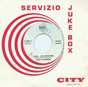 Enzo Fornione / Anita  - Luna... (Non Andartene) / Me And The Word Of Maybe