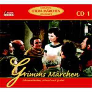 Gebrüder Grimm - Grimms Märchen - Schneewittchen, Hänsel Und Gretel, Hans I ...