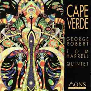George Robert, Tom Harrell - Cape Verde