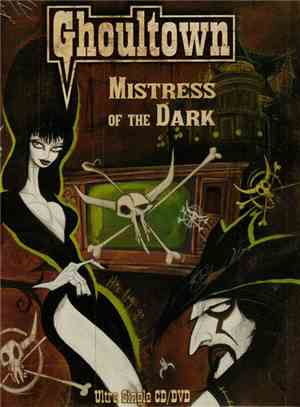 Ghoultown - Mistress Of The Dark