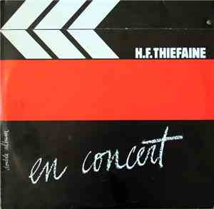 H.F. Thiéfaine - En Concert