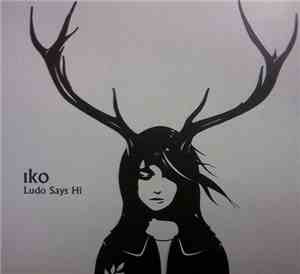 Iko  - Ludo Says Hi