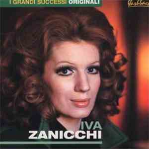 Iva Zanicchi - I Grandi Successi Originali