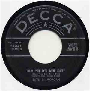 Jaye P. Morgan - Have You Ever Been Lonely / Life Was Made For Living