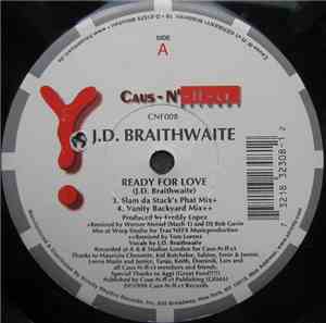 J.D. Braithwaite - Ready For Love