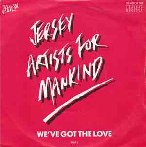Jersey Artists For Mankind - We've Got The Love