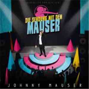 Johnny Mauser - Die Sendung Mit Dem Mauser