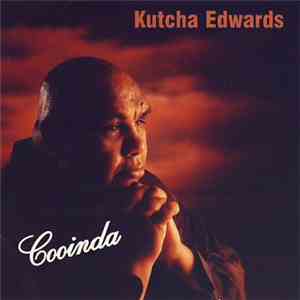 Kutcha Edwards - Cooinda
