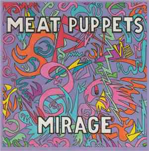 Meat Puppets - Mirage