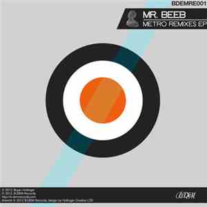 Mr Beeb - Metro Remixes EP