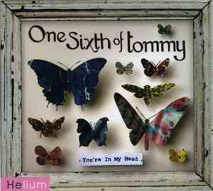 One Sixth Of Tommy - You're In My Head