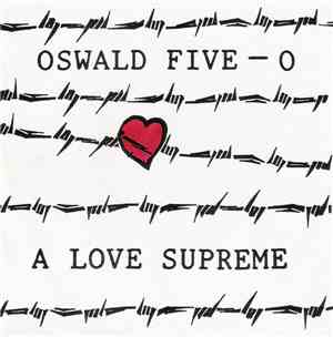 Oswald Five-O - A Love Supreme