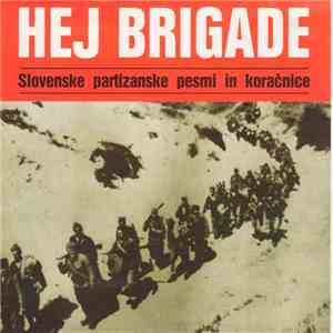 Partizanski Invalidski Pevski Zbor In Godba Milice - Radovan Gobec - Hej Br ...