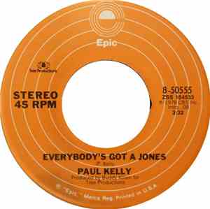 Paul Kelly  - Everybody's Got A Jones