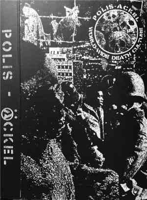 POLIS-ÄCKEL - Worldwide Death Culture
