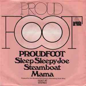 Proudfoot - Sleep Sleepy Joe / Steamboat Mama