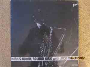 Roland Kirk With Jack McDuff - Kirk's Work