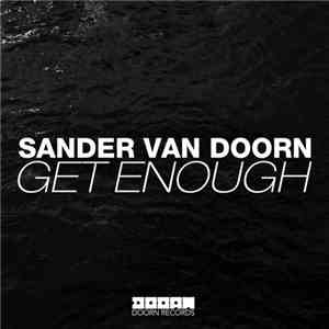 Sander van Doorn - Get Enough