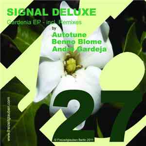 Signal Deluxe - Gardenia EP