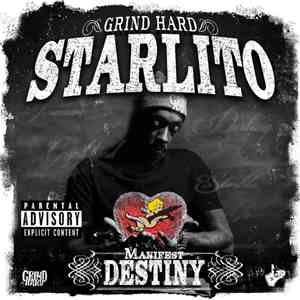 Starlito - Manifest Destiny