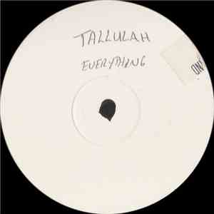 Tallulah - Everything
