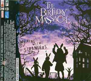The Birthday Massacre - Walking With Strangers