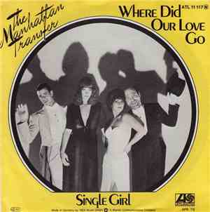 The Manhattan Transfer - Where Did Our Love Go