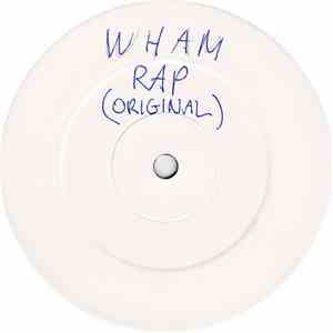 Wham! - Wham Rap