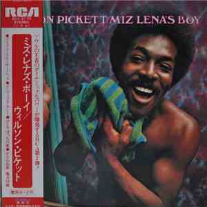 Wilson Pickett - Miz Lena's Boy