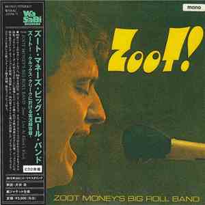 Zoot Money's Big Roll Band - Zoot! / Live At Klook’s Kleek