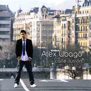 Alex Ubago - Calle Ilusión
